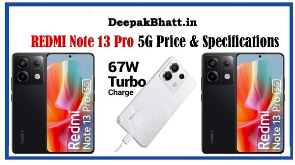 REDMI Note 13 Pro 5G Price & Specifications