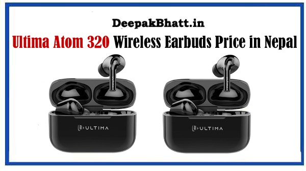 Ultima Atom 320 Wireless Earbuds Price in Nepal