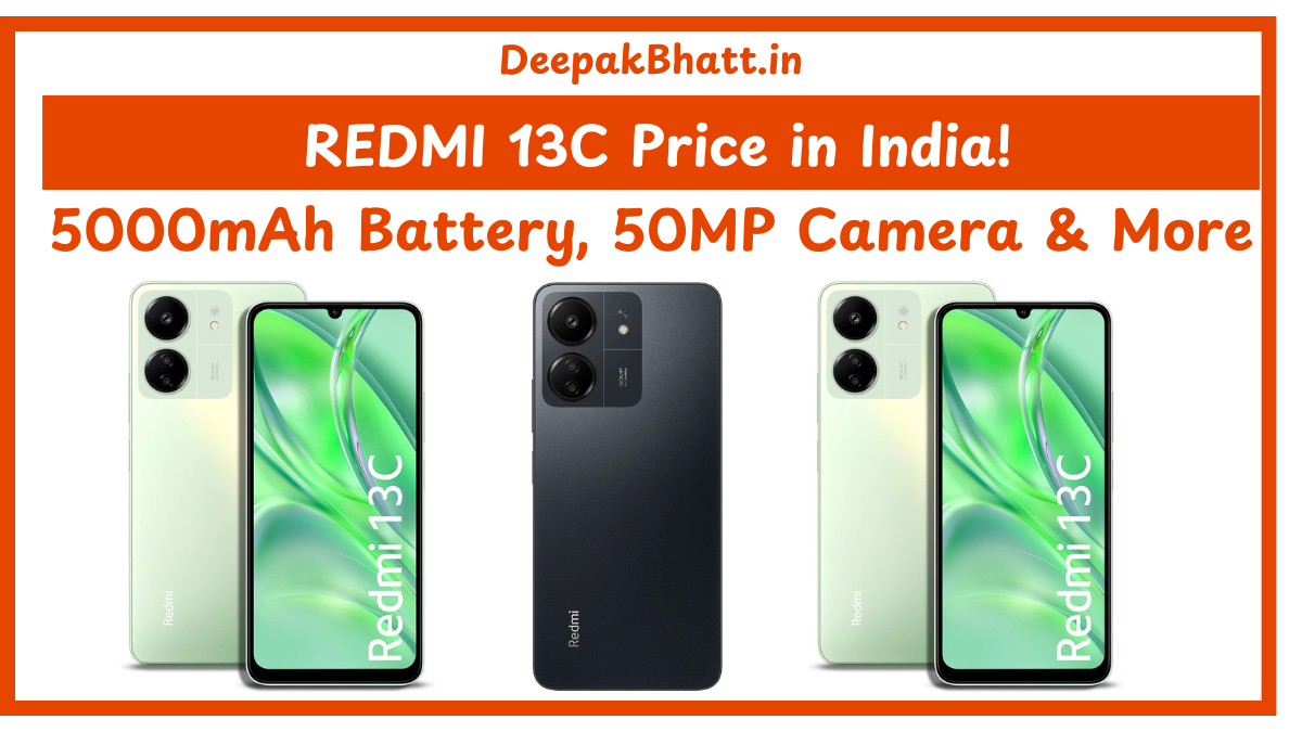 REDMI 13C Price in India Price & Full Specs 5000mAh Battery, 50MP Camera & More!