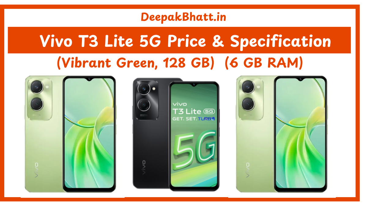 vivo T3 Lite 5G Price & Specification (Vibrant Green, 128 GB)  (6 GB RAM) (2025)